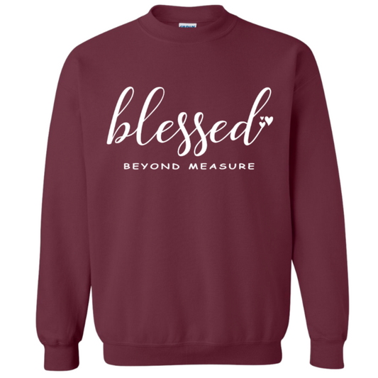 Blessed Beyond Measure Sweatshirt