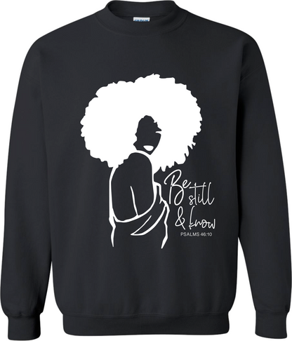 Be Still and Know Sweatshirt