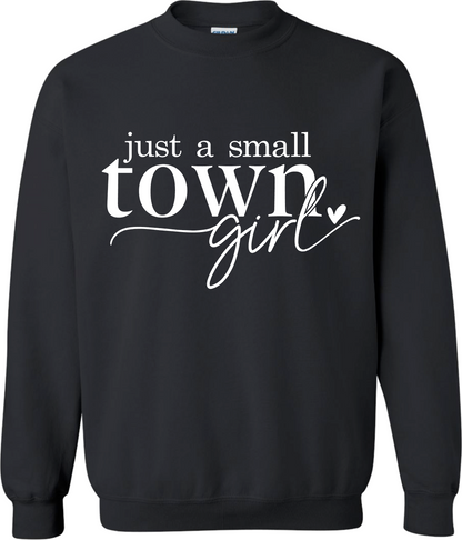 Small Town Girl Sweatshirt